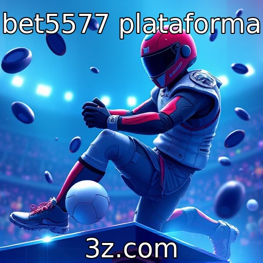 bet5577 plataforma | Avanços tecnológicos e sua influência nos jogos